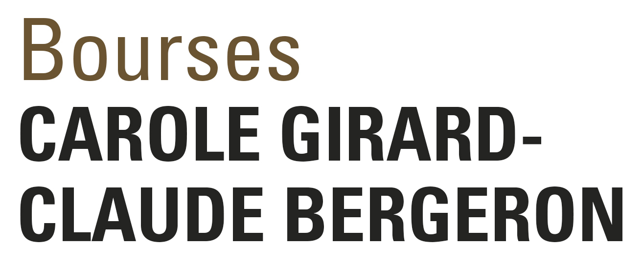 Bourses Carole Girard - Claude Bergeron